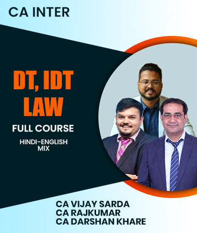 CA Inter DT, IDT and Law Full Course By CA Vijay Sarda, CA Rajkumar and CA Darshan Khare - Zeroinfy