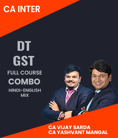 CA Inter  DT and GST Full Course Combo By CA Vijay Sarda and CA Yashvant Mangal - Zeroinfy