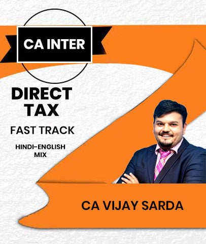 CA Inter Direct Tax Fast Track By CA Vijay Sarda - Zeroinfy