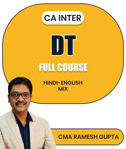 CA Inter Direct Tax Full Course By CMA Ramesh Gupta