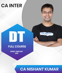 CA Inter Direct Tax (DT) Full Course By CA Nishant Kumar