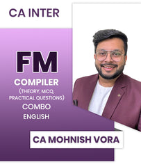 CA Inter FM Compiler Combo (Theory, MCQ, Practical Questions) By CA Mohnish Vora