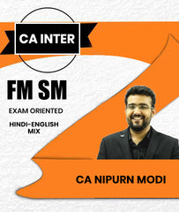 CA Inter FM SM Exam Oriented Batch By CA Nipurn Modi