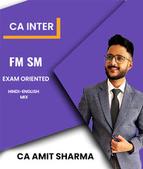 CA Inter FM SM Exam Oriented By CA Amit Sharma - Zeroinfy