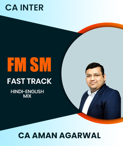 CA Inter FM SM Fast Track | CA Aman Agarwal