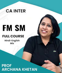 CA Inter FM SM Full Course By Archana Khetan - Zeroinfy