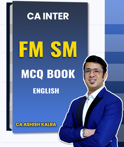 CA Inter FM SM MCQ Book By CA Ashish Kalra
- Zeroinfy