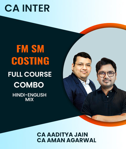 CA Inter FM SM and Costing Full Course Combo By CA Aaditya Jain and CA Aman Agarwal - Zeroinfy