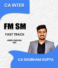 CA Inter FM SM Fast Track Batch Live Guidance Batch By CA Shubham Gupta - Zeroinfy