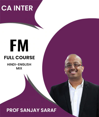CA Inter Financial Management Full Course By Prof Sanjay Saraf - Zeroinfy