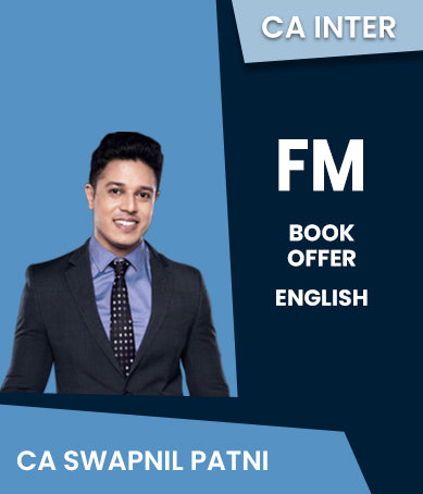 CA Inter Financial Management (FM) Books Offer By CA Swapnil Patni
- Zeroinfy