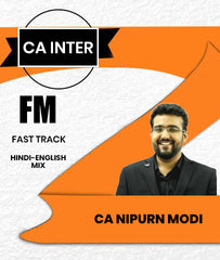 CA Inter Financial Management (FM) Fast Track By CA Nipurn Modi