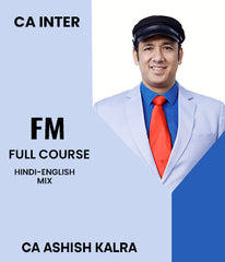 CA Inter Financial Management (FM) Full Course By CA Ashish Kalra - Zeroinfy