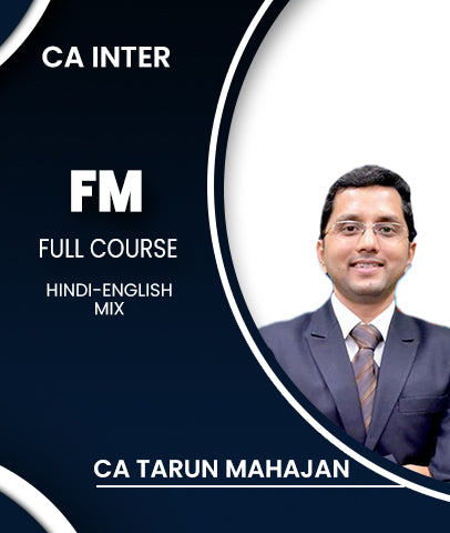 CA Inter Financial Management (FM) Full Course | CA Tarun Mahajan