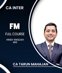 CA Inter Financial Management (FM) Full Course By CA Tarun Mahajan - Zeroinfy