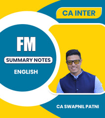 CA Inter Financial Management (FM) Summary Notes By CA Swapnil Patni