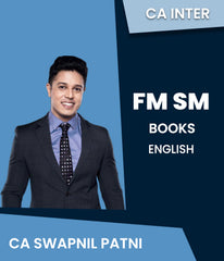 CA Inter Financial and Strategic Management (FM SM) Books By CA Swapnil Patni - Zeroinfy
