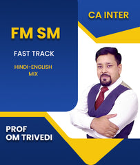 CA Inter Financial and Strategic Management (FM SM) Fast Track By Prof Om Trivedi - Zeroinfy