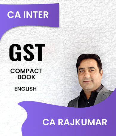 CA Inter GST Compact Book By CA RajKumar