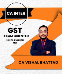 CA Inter GST Exam Oriented By CA Vishal Bhattad - Zeroinfy