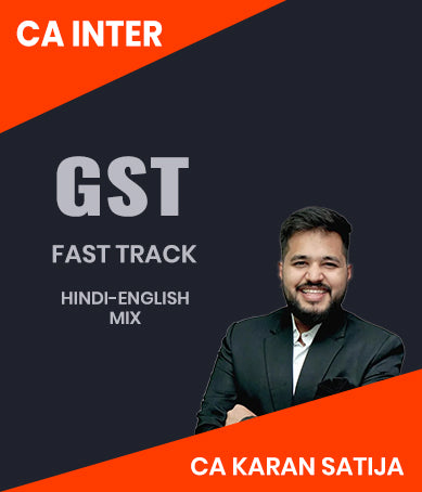 CA Inter GST Fast Track By CA Karan Satija