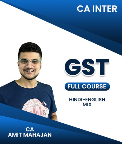 CA Inter GST Full Course By CA Amit Mahajan - Zeroinfy