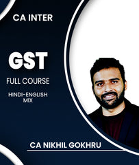 CA Inter GST Full Course By CA Nikhil Gokhru - Zeroinfy