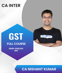 CA Inter GST Full Course By CA Nishant Kumar
