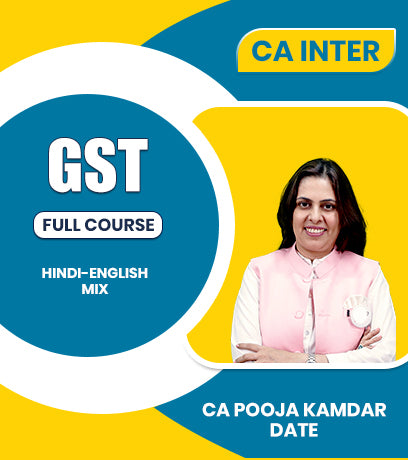 CA Inter GST Full Course By CA Pooja Kamdar Date
- Zeroinfy