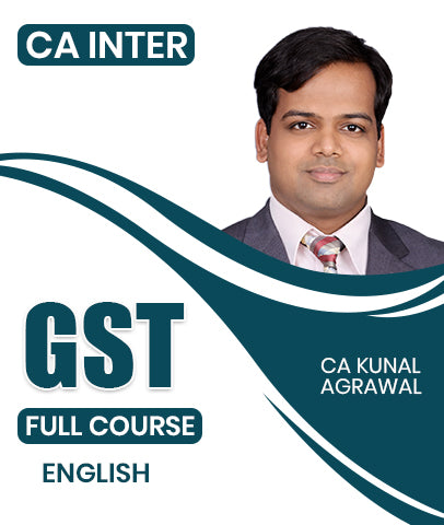 CA Inter GST Full Course In English By CA Kunal Agrawal