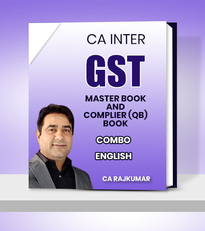 CA Inter GST MASTER BOOK and COMPLIER (QB) Book Combo By CA RajKumar