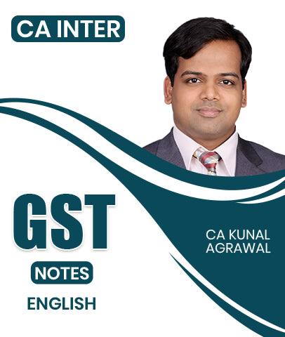 CA Inter GST Notes By CA Kunal Agrawal