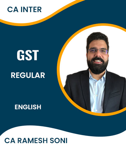 CA Inter GST Regular Batch In English By CA Ramesh Soni - Zeroinfy