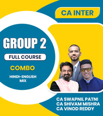 CA Inter Group 2 Full Course Combo By CA Swapnil Patni, CA Shivam Mishra and CA Vinod Reddy