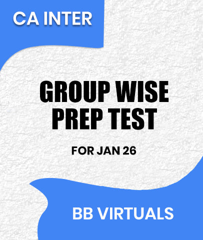 CA Inter Group Wise Prep Test For Jan 26 By BB Virtuals