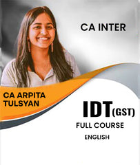 CA Inter IDT (GST) Full Course In English By CA Arpita Tulsyan - Zeroinfy