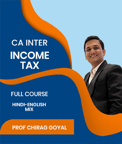 CA Inter Income Tax Full Course By J.K.Shah Classes - Prof Chirag Goyal