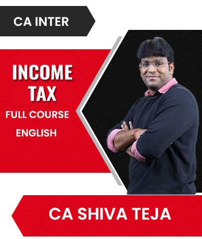 CA Inter Income Tax Full Course In English By CA Shiva Teja - Zeroinfy