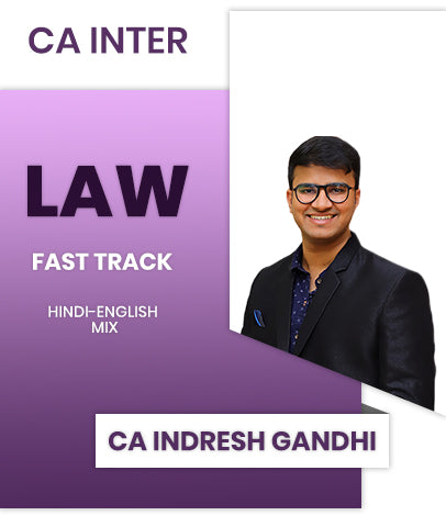 CA Inter Law Fast Track By CA Indresh Gandhi