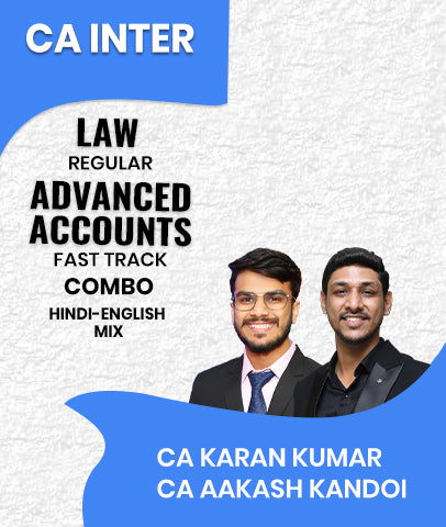 CA Inter Law Regular and Advanced Accounts Fast Track Combo By CA Karan Kumar and CA Aakash Kandoi