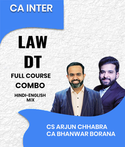 CA Inter Law and DT Full Course Combo By CS Arjun Chhabra and CA Bhanwar Borana