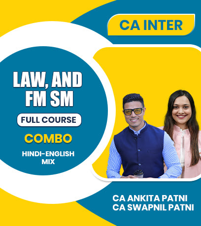 CA Inter Law and FM SM Full Course Combo By CA Ankita Patni and CA Swapnil Patni