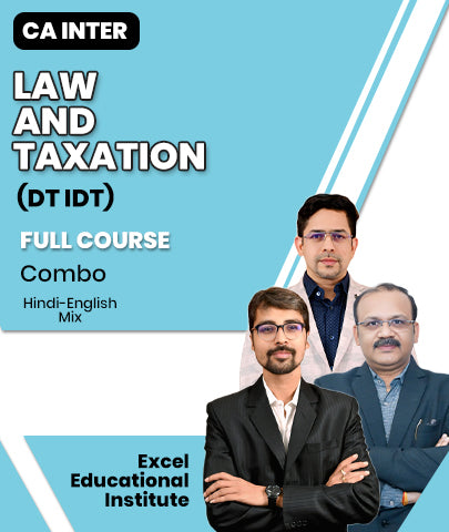 CA Inter Law and Taxation (DT IDT) Full Course Combo By Excel Educational Institute