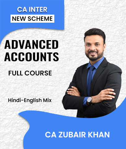 CA Inter New Scheme Advanced Accounts Full Course By CA Zubair Khan - Zeroinfy