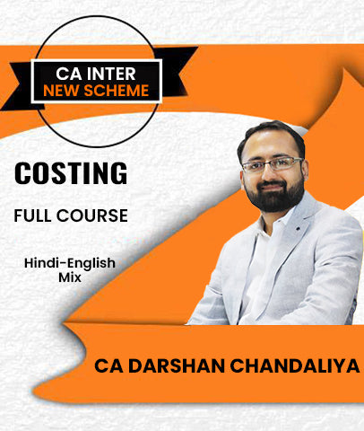 CA Inter New Scheme Costing Full Course By CA Darshan Chandaliya - Zeroinfy