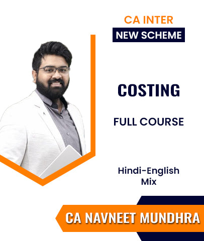CA Inter New Scheme Costing Full Course By CA Navneet Mundhra - Zeroinfy