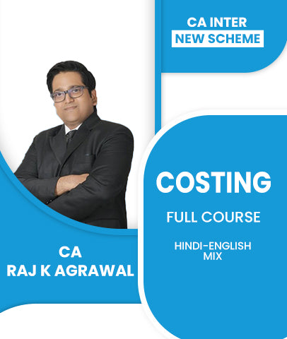 CA Inter New Scheme Costing Full Course By CA Raj K Agrawal - Zeroinfy