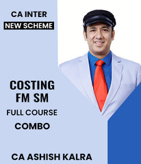CA Inter New Scheme Costing and FM SM Full Course Combo By CA Ashish Kalra - Zeroinfy