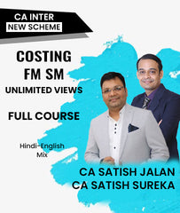 CA Inter New Scheme Costing and FM SM Unlimited Views Full Course By CA Satish Jalan and CA Satish Sureka - Zeroinfy