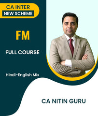 CA Inter New Scheme Financial Management (FM) Full Course By CA Nitin Guru - Zeroinfy